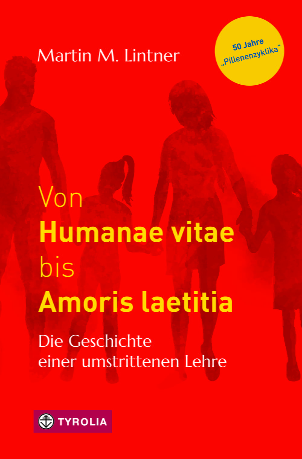 Cover Lintner - Von Humanae vitae bis Amoris laetitia